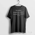 Original Im Confused Im Gonna Stay Confused Im Gonna Leave Confused Mary Cosby Unisex