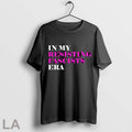 Original In My Resisting Fascists Era T Shirt Unisex