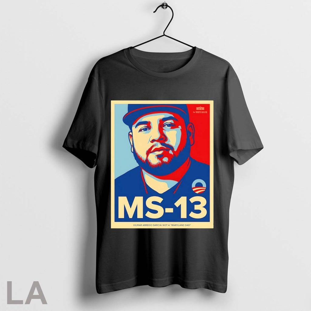 Original Ms 13 Kilmar Abrego Garcia Not A Maryland Dad Unisex