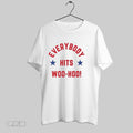 Original Philadelphia Phillies Everybody Hits Woo Hoo T Shirt Unisex