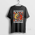 Original Tiger Floral May Our Daughters Be Ungovernable Unisex