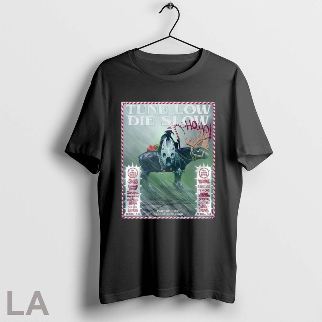 Original Tune Low Die Slow Ho Ho 2025 Festival With Headliner The Acacia Strain 13 Unisex