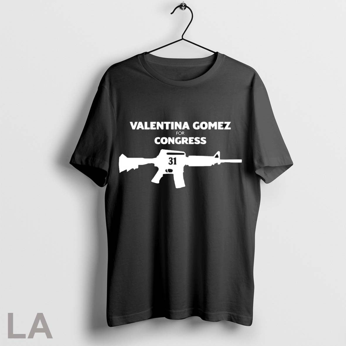 Original Valentina Gomez For Congress 31 Gun Unisex