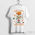 Premium This Isnt Normal Anxiety This Is Festive Anxiety Unisex