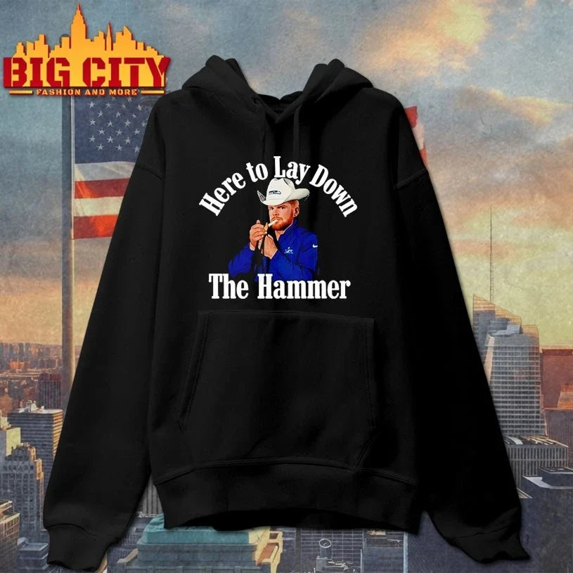Sam Darnold Wearing Here To Lay Down The Hammer Unisex