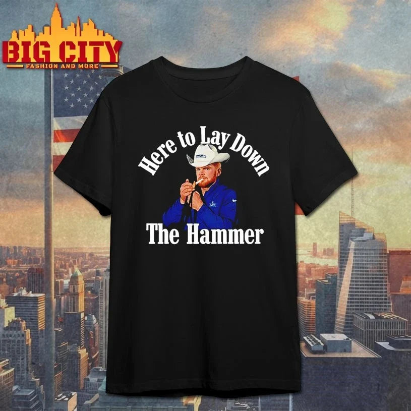 Sam Darnold Wearing Here To Lay Down The Hammer Unisex