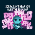 I Can't Hear You Unisex