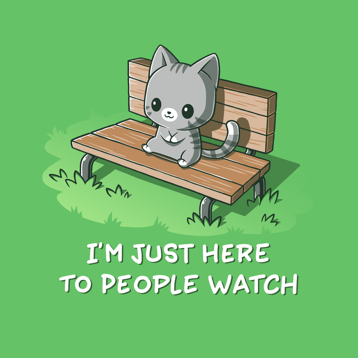 I'm Just Here to People Watch Unisex