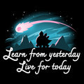 Learn From Yesterday, Live For Today Unisex