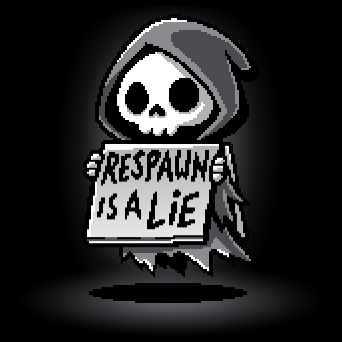 Respawn is a Lie Unisex