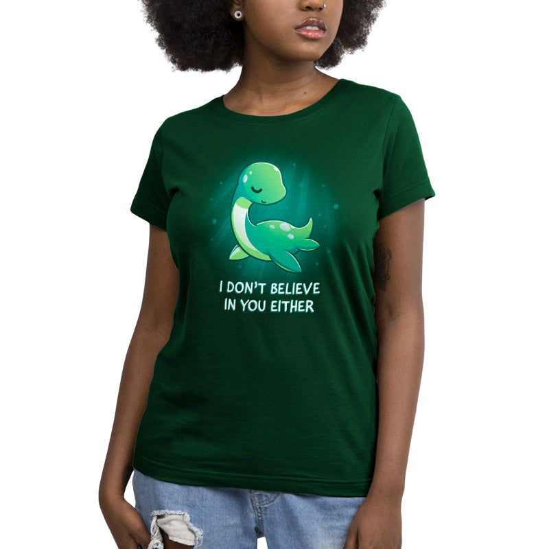 I Don't Believe In You Either Unisex
