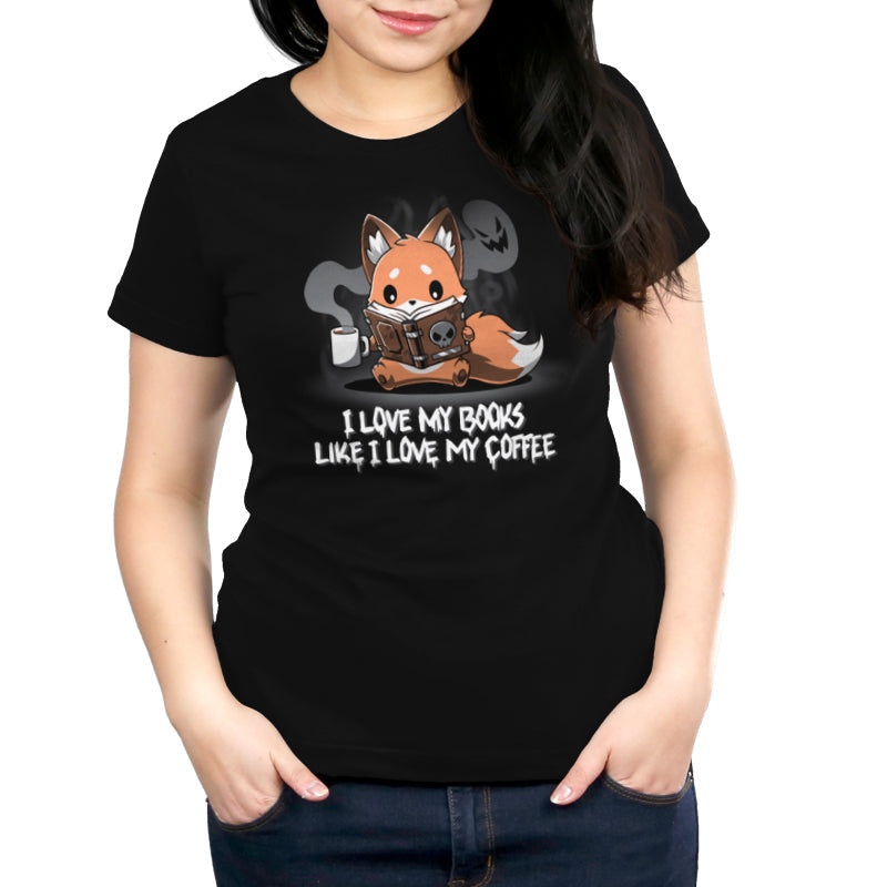 I Love My Books Like I Love My Coffee Unisex
