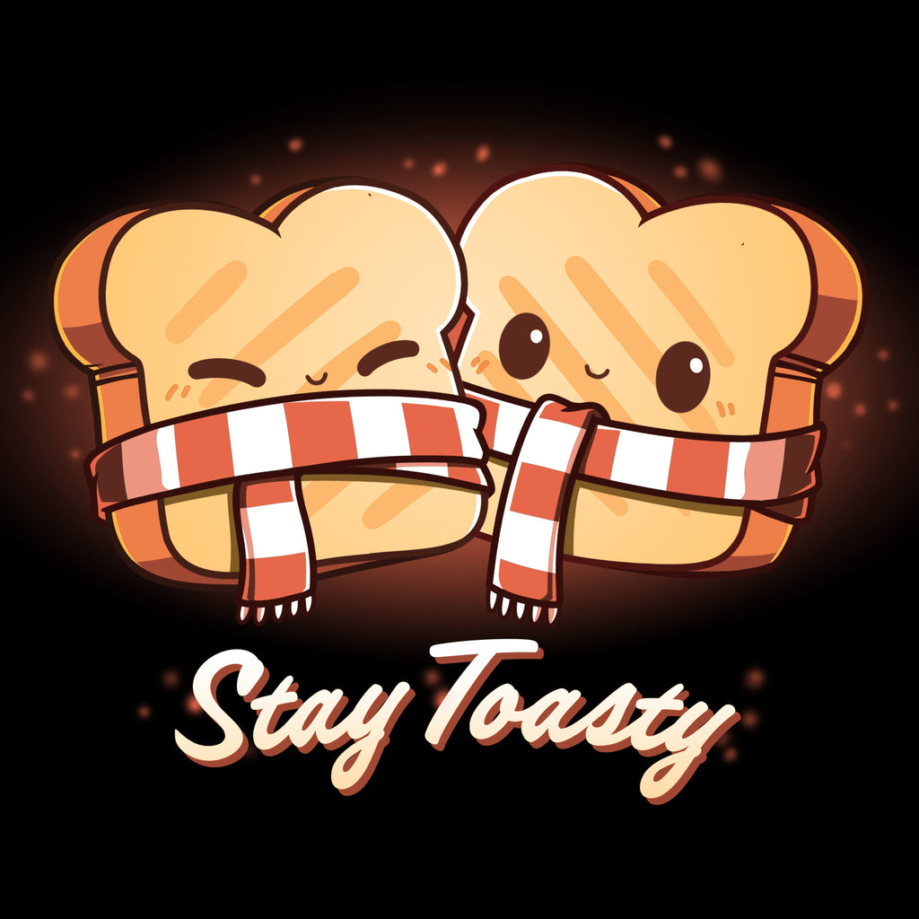 Stay Toasty Unisex
