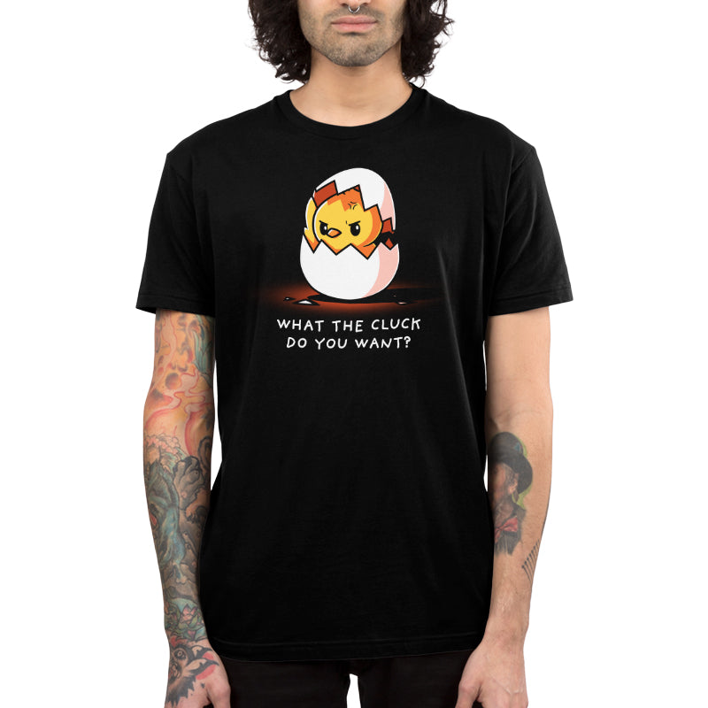 What the Cluck Do You Want? Unisex
