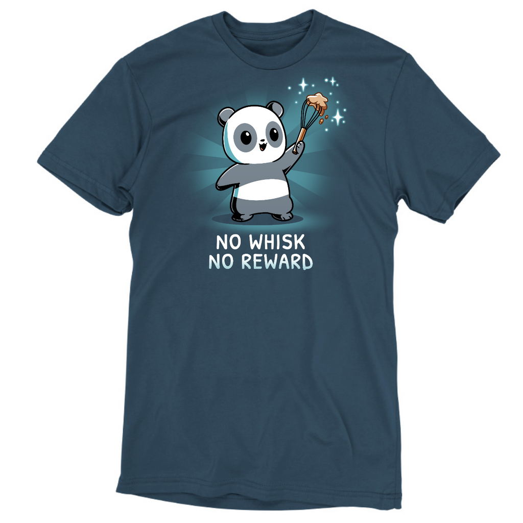 No Whisk, No Reward Unisex