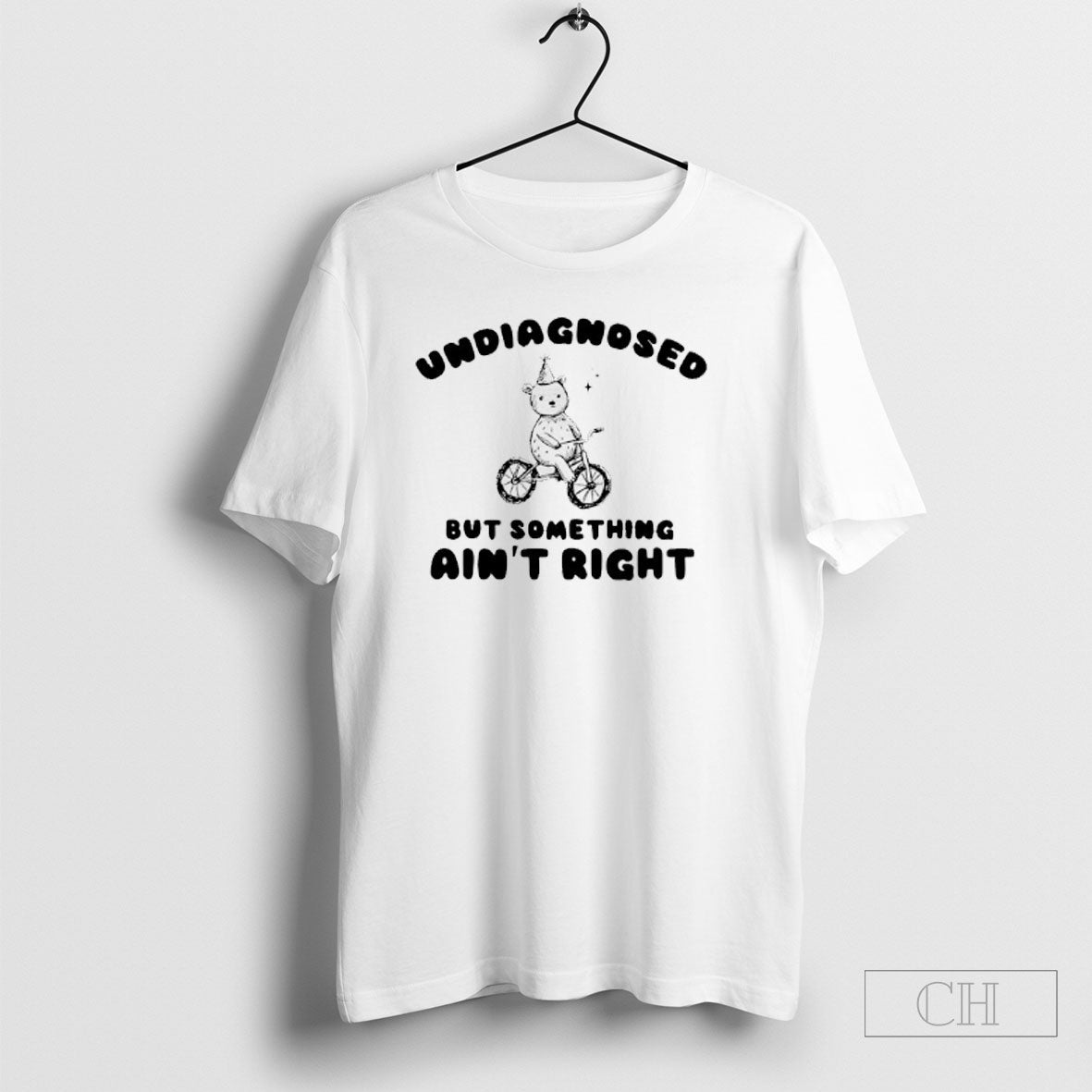 Teddy Bear Riding Bike Undiagnosed But Something Aint Right Shirt Unisex
