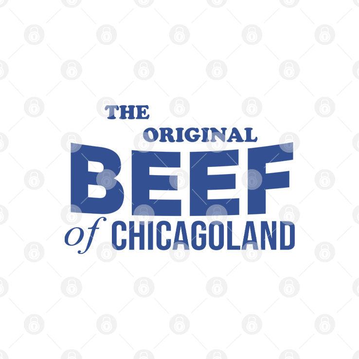 The Original Beef Of Chicagoland T Shirt Unisex