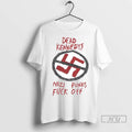 Trending Dead Kennedys Nazi Punks Fuck Off Ornaments T Shirts Unisex