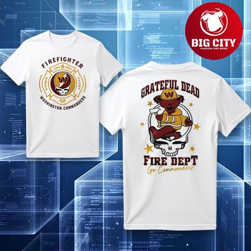 Washington Commanders x Grateful Dead fire dept firefighter Two Sided Shirt Unisex