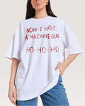 Machine Gun Ho-Ho-Ho Oversized Tee Unisex