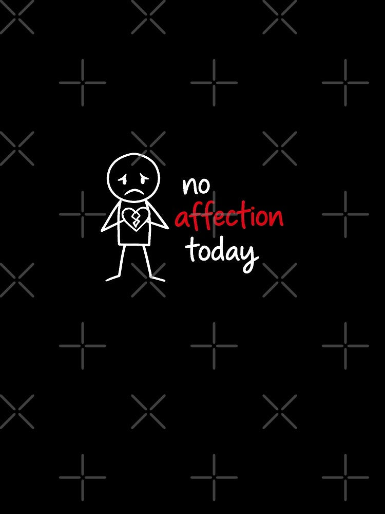 No Affection Today Funny Introvert by DemureArtsy