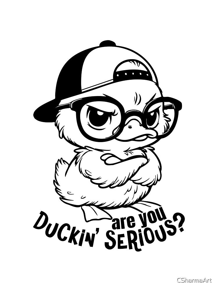Are You Duckin’ Serious? – Cool Cartoon Duck Attitude Design by ChanndannSharmaArt