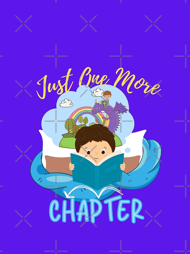 Just One More Chapter Boy Reading (purple) by Novelty-Shirts