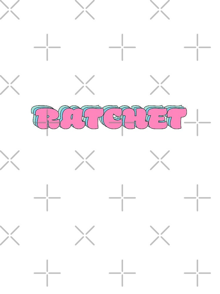 ratchet but let's make it pretty by MismatchMedley