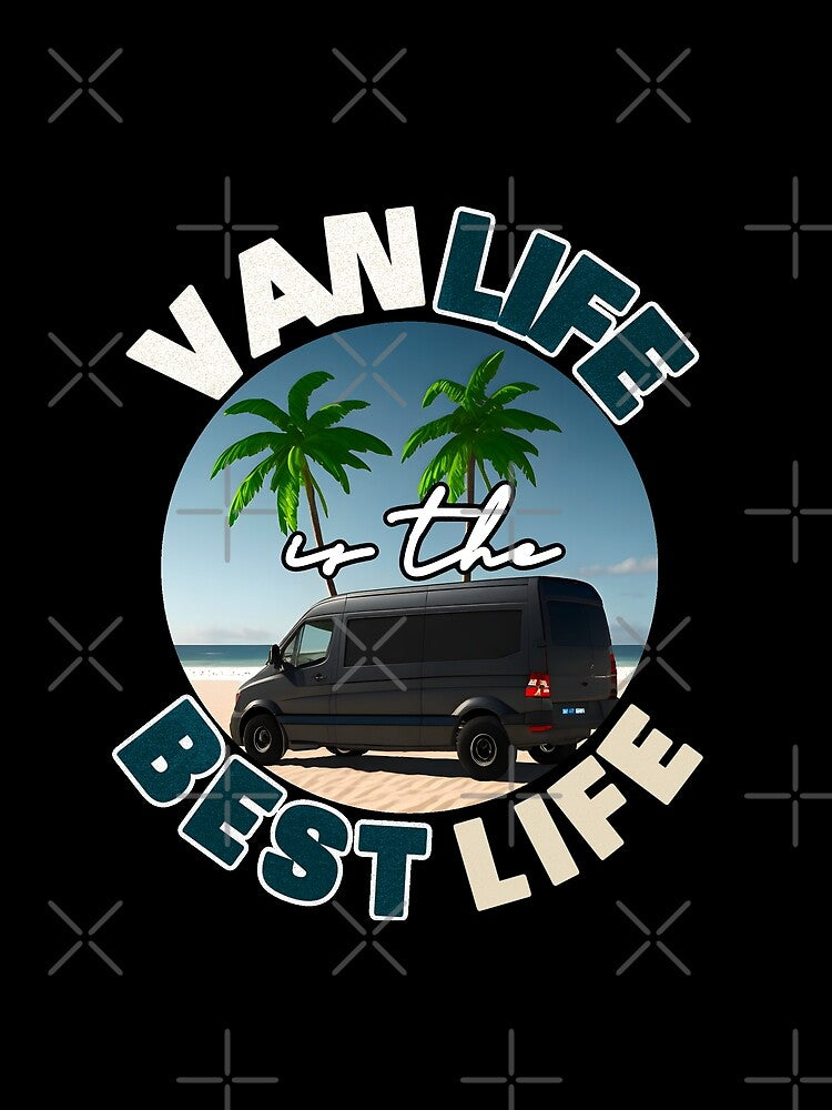 Van life is the best life by AW2 Designs