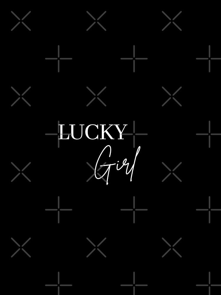 Lucky Girl, Lucky, Daily Affirmation by Magic Love Art Print