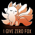 I Give Zero Fox Unisex