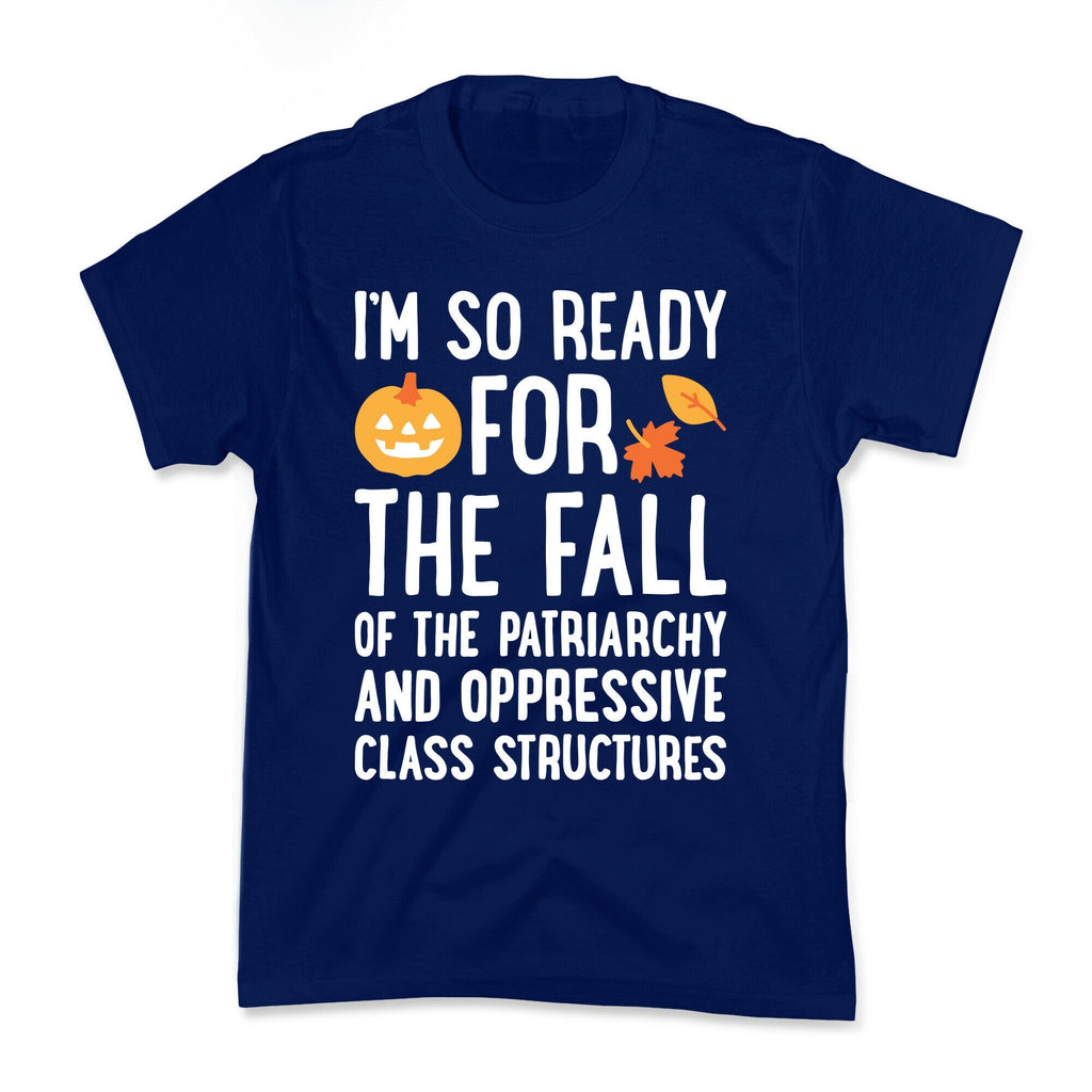 Im So Ready For The Fall Kids Tee Unisex
