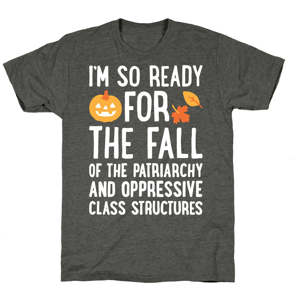Im So Ready For The Fall Unisex Triblend Tee Unisex