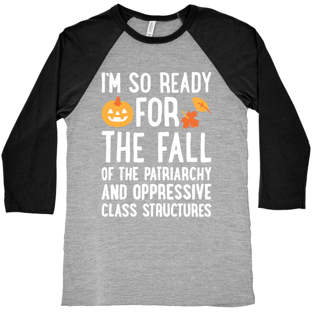Im So Ready For The Fall Baseball Tee Unisex