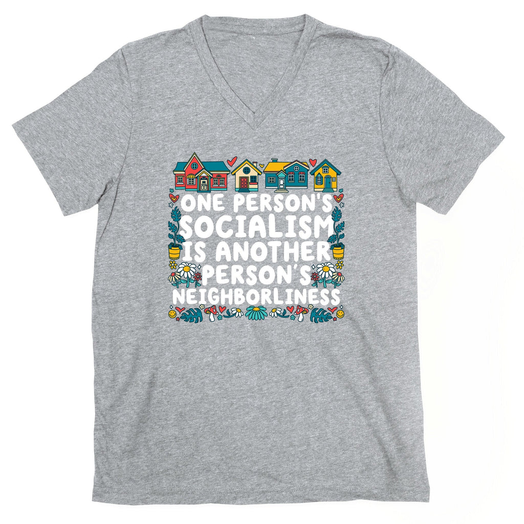 One Persons Socialism is Another Persons Neighborliness Tim Walz V-Neck Unisex