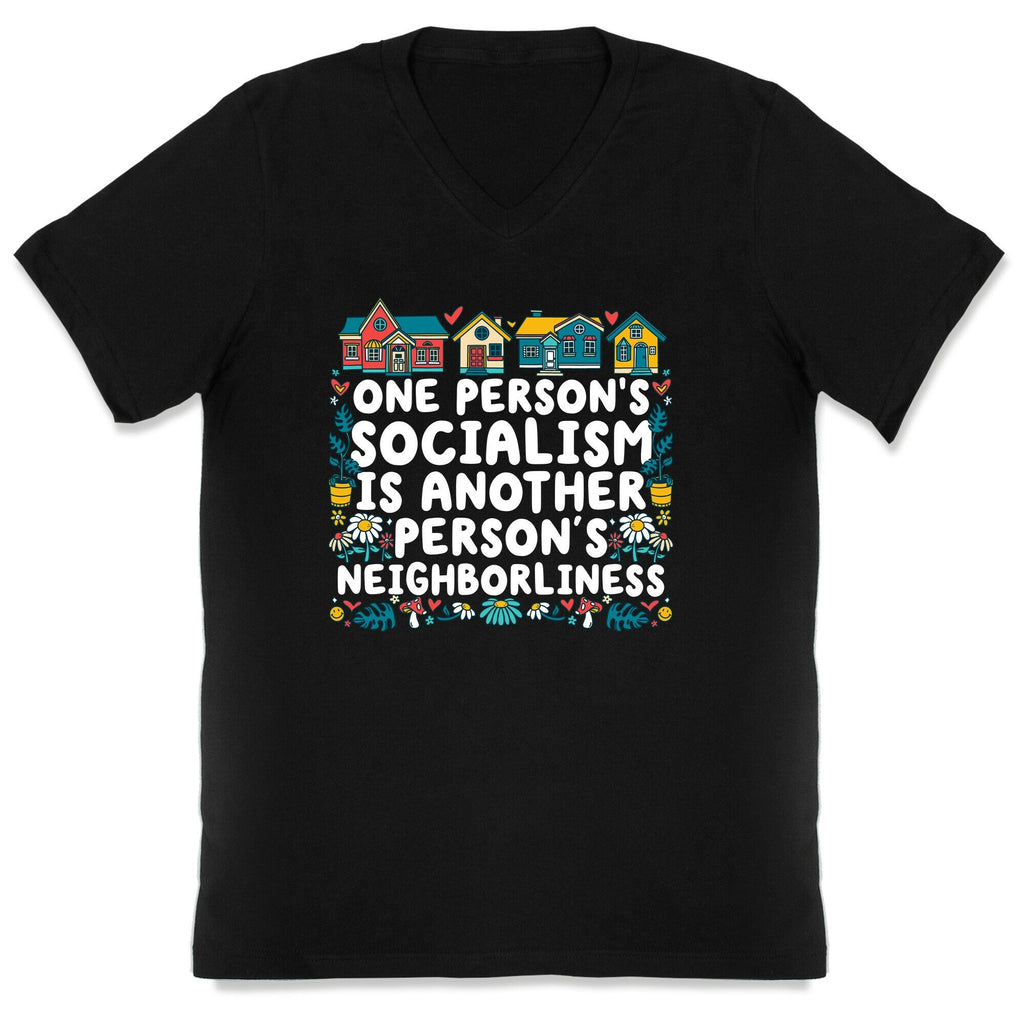 One Persons Socialism is Another Persons Neighborliness Tim Walz V-Neck Unisex