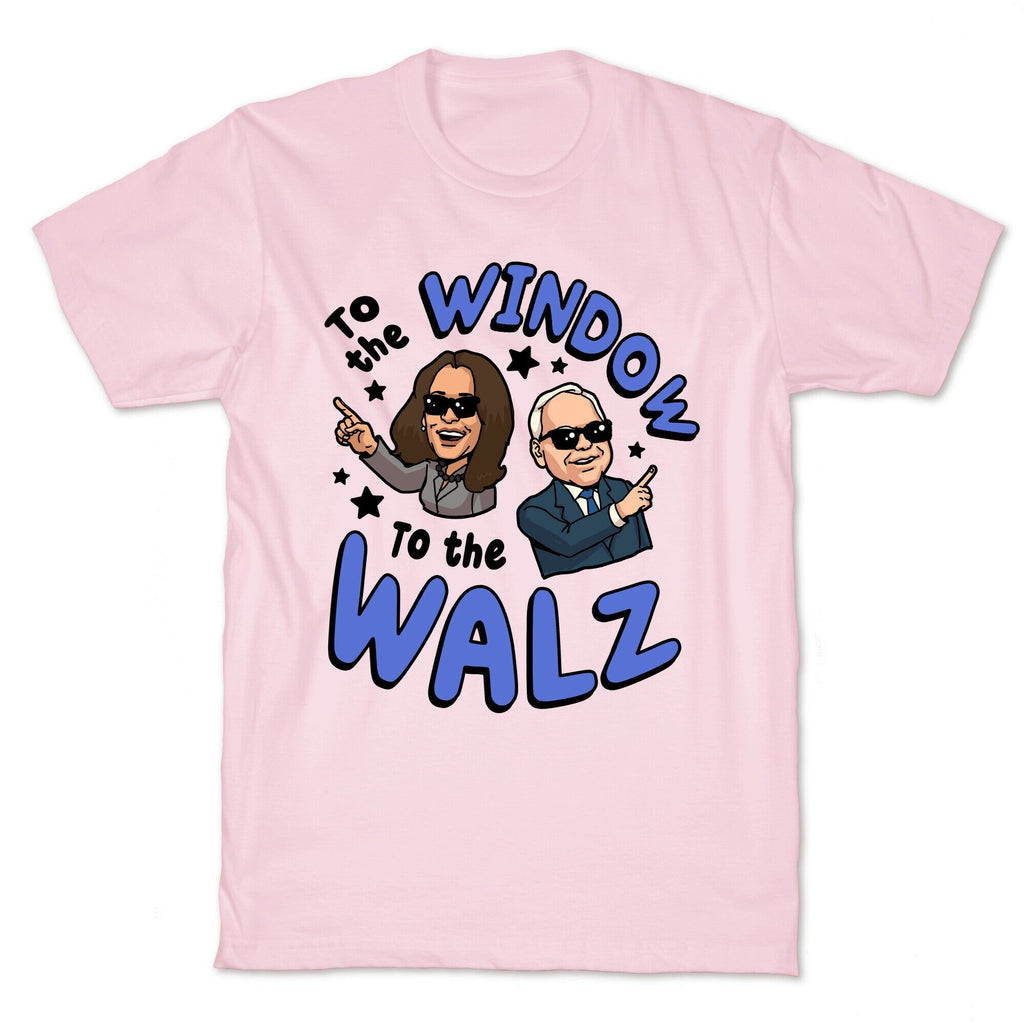 To the Window, to the Walz Unisex