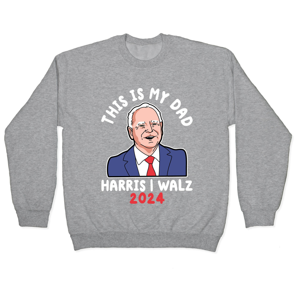 This Is My Dad Tim Walz Crewneck Unisex