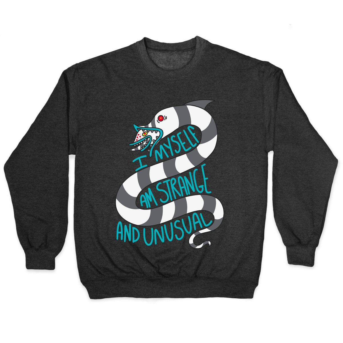 I Myself Am Strange and Unusual Crewneck Unisex