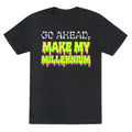 Go Ahead Make My Millennium Unisex Triblend Tee Unisex