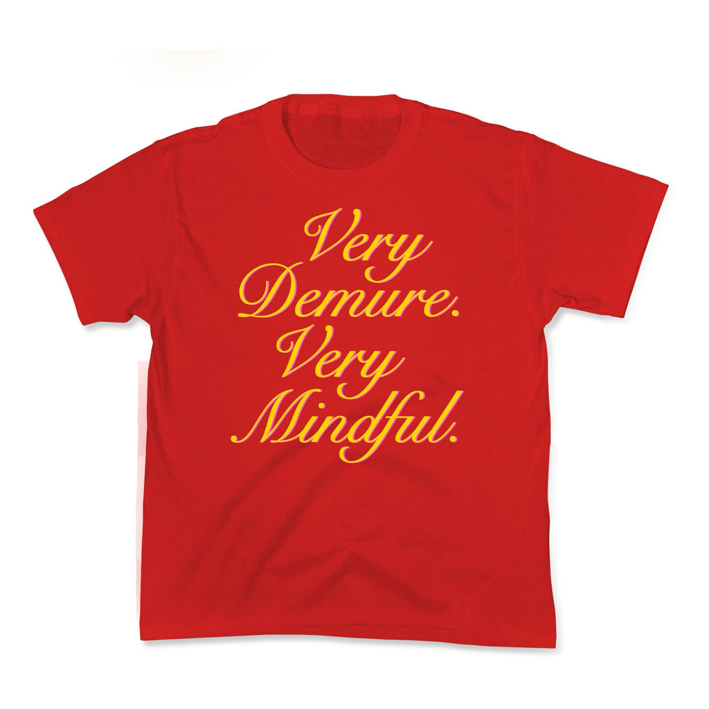 Very Demure. Very Mindful. Kids Tee Unisex