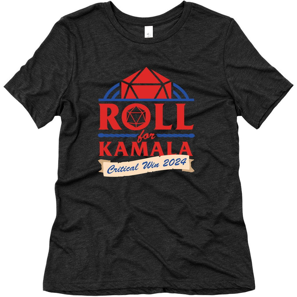 Roll for Kamala: Critical Win 2024 Womens Triblend Tee Unisex