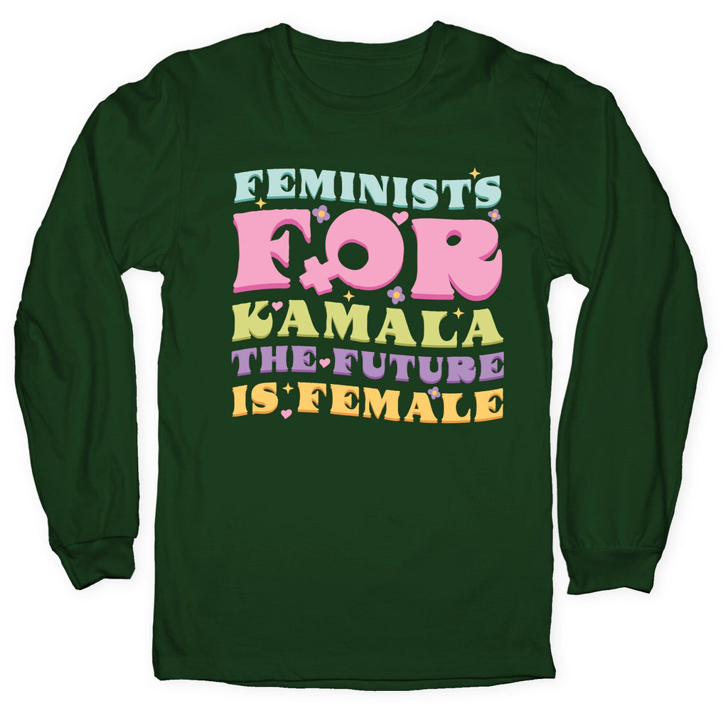 Feminists for Kamala Longsleeve Tee Unisex