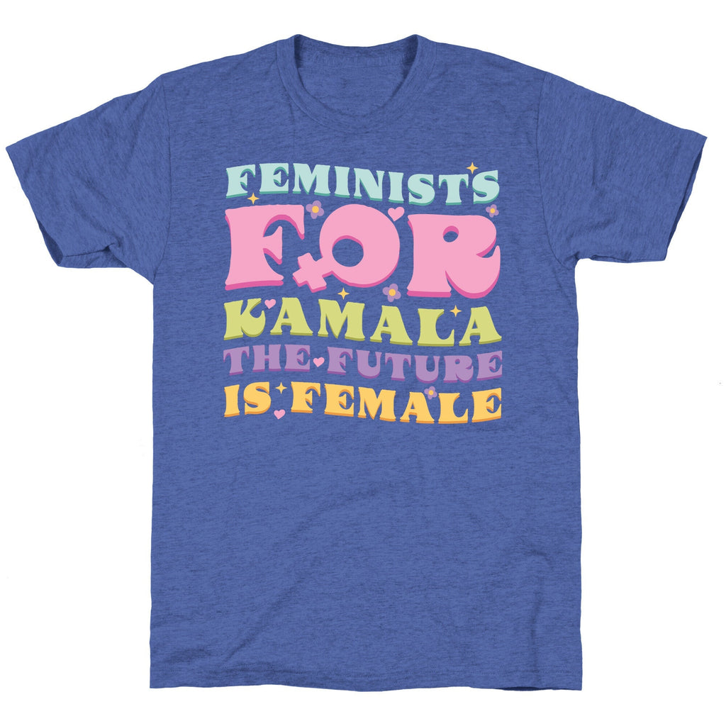 Feminists for Kamala Unisex Triblend Tee Unisex