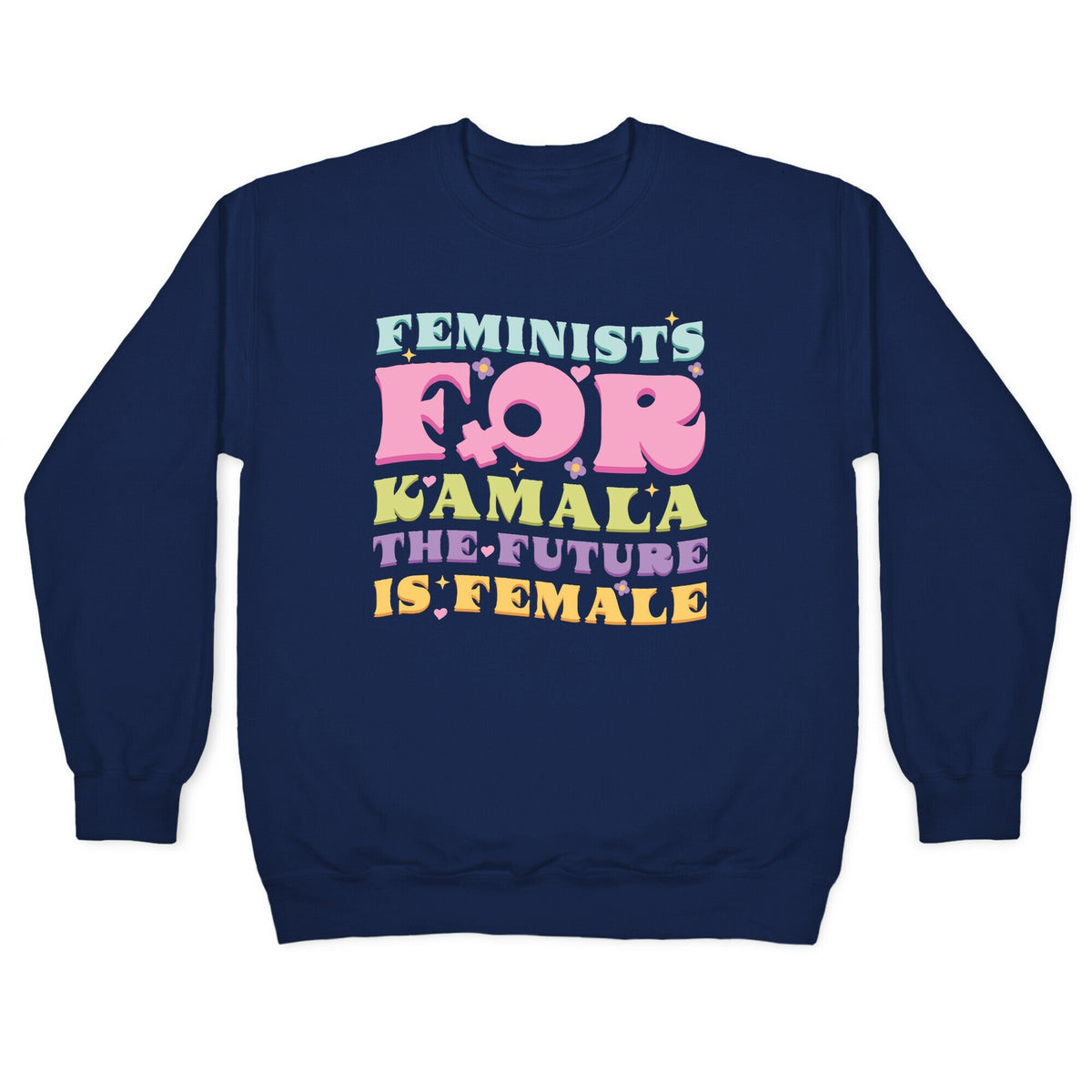 Feminists for Kamala Crewneck Unisex