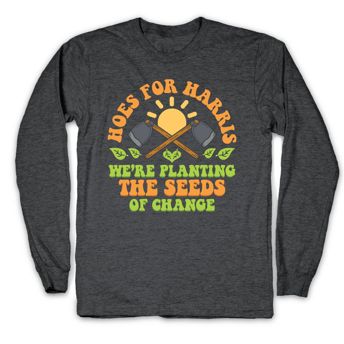 Hoes for Harris Longsleeve Tee Unisex