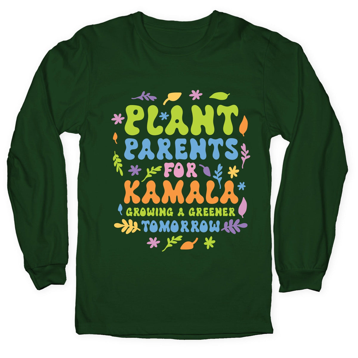 Plant Parents for Kamala Longsleeve Tee Unisex