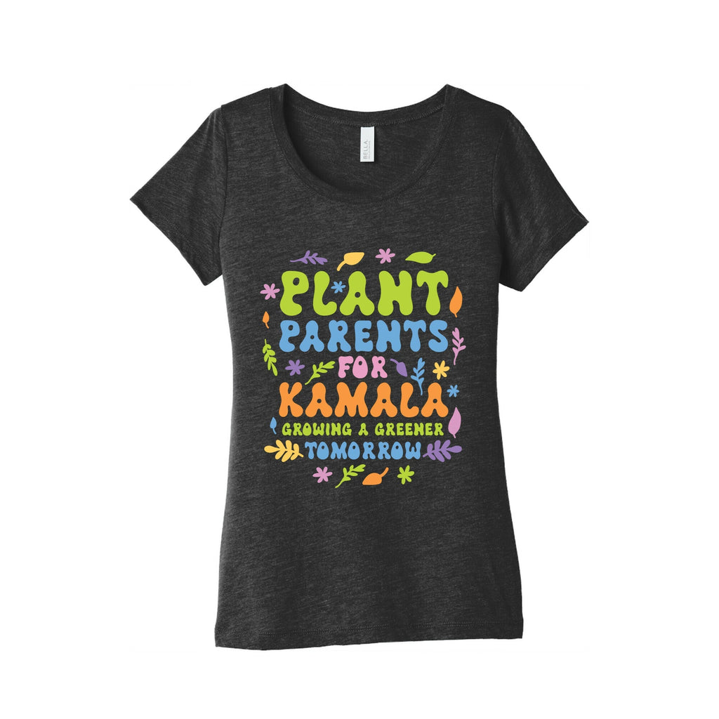 Plant Parents for Kamala Womens Triblend Tee Unisex