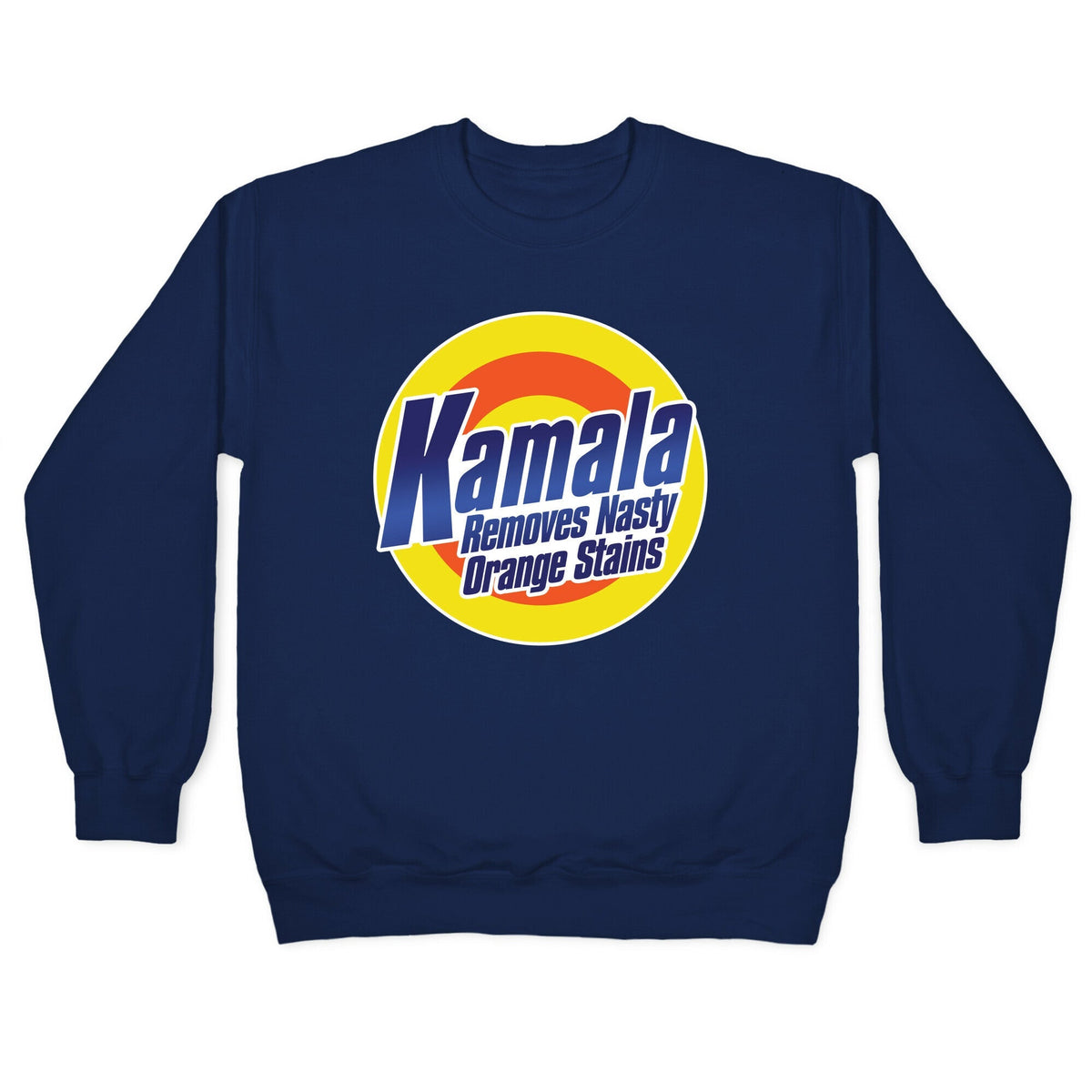 Kamala Removes Nasty Orange Stains Crewneck Unisex