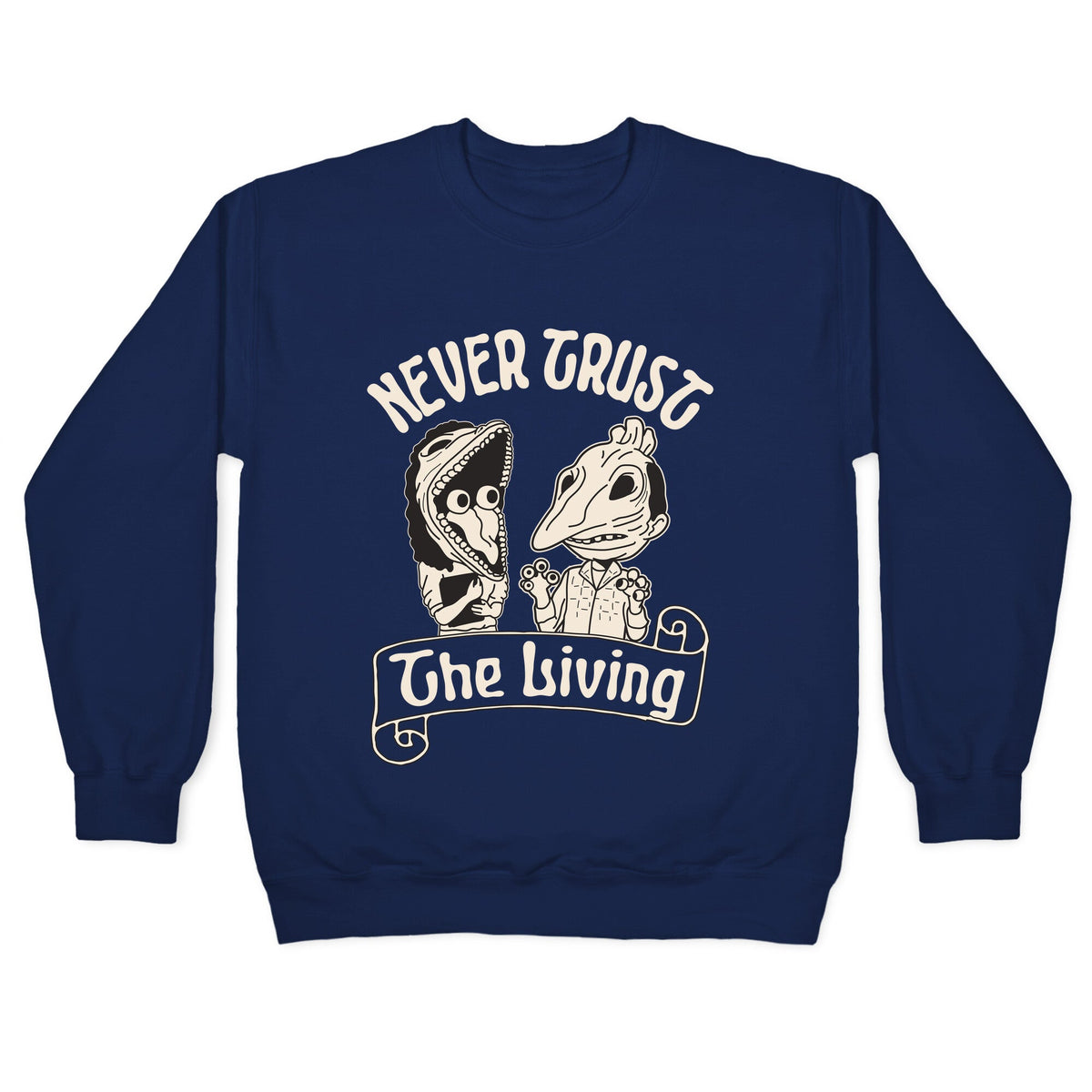 Beetlejuice Never Trust The Living Crewneck Unisex